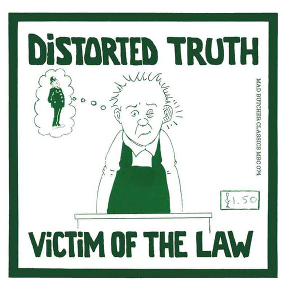 Distorted Truth ‎- Victim Of The Law 7