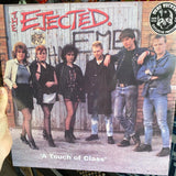 The Ejected - A Touch of Class LP EXCLUSIVE CLEAR