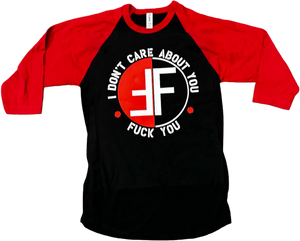 FEAR I Don't Care About You 3/4 Sleeve Raglan