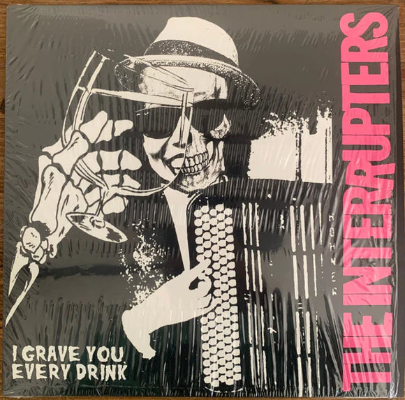 Interrupters - I Grave You Every Drink LP