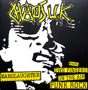 Chaos UK - Earslaughter / 100% Two Fingers In The Air Punk Rock LP