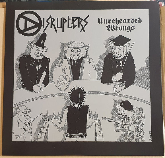 Disrupters - Unrehearsed Wrongs LP