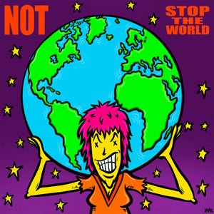 NOT - Stop The World LP