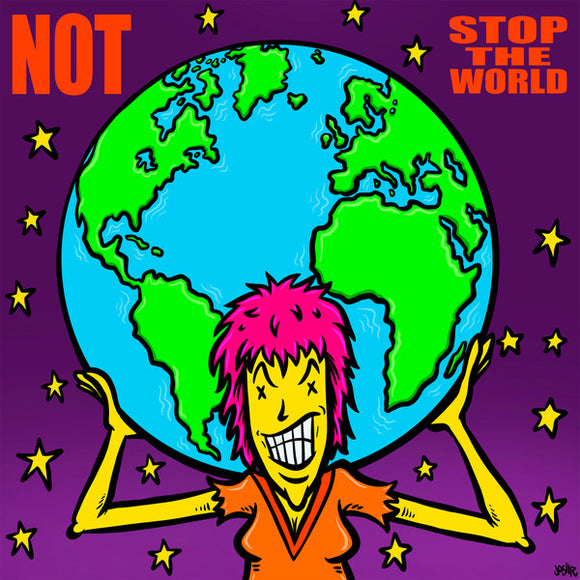 NOT - Stop The World LP