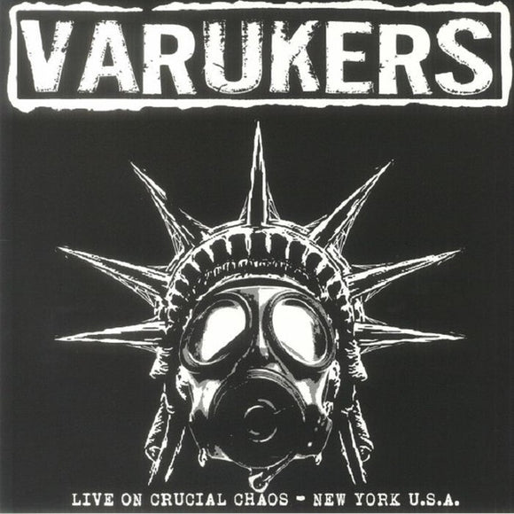 The Varukers ‎- Live On Crucial Chaos: New York U.S.A LP