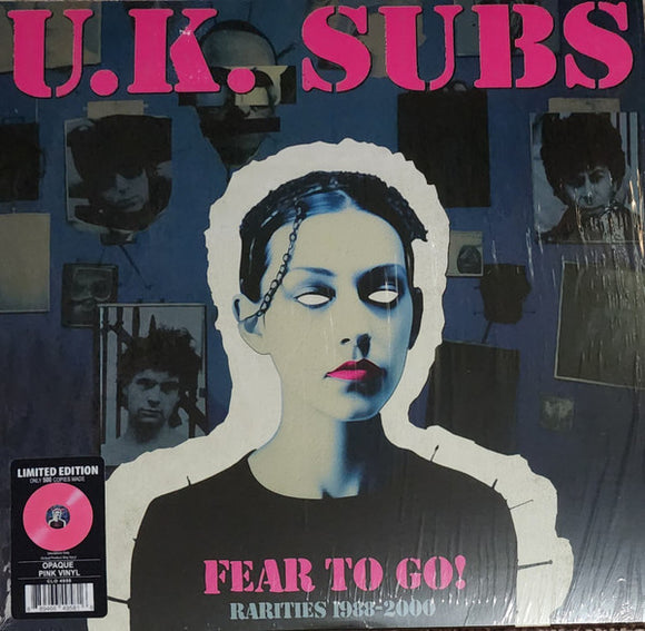 UK Subs - Fear To Go! Rarities 1988 to 2000 LP