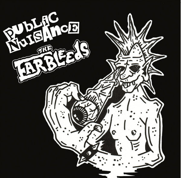 Public Nuisance / The Earbleeds Split 7