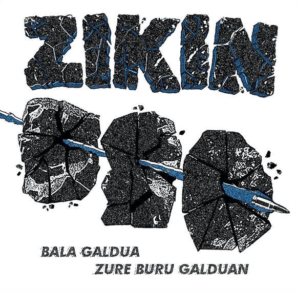 ZIKIN - Bala Galdua Zure Buru Galduan LP