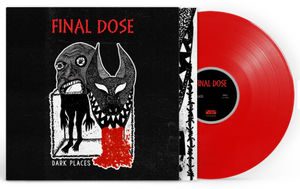 Final Dose - Dark Places 7"