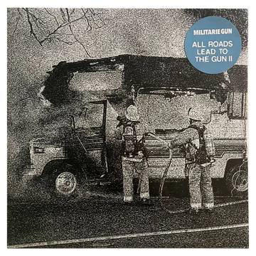 Militarie Gun: All Roads Lead to the Gun II LP