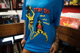 Stay Sick Shirt