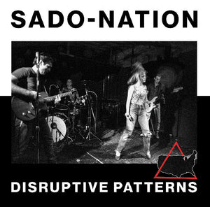 Sado Nation - Disruptive Pattern LP