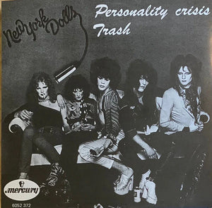 New York Dolls - Personality Crisis / Trash 7"