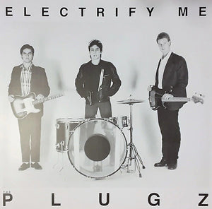 The Plugz - Electrify Me LP