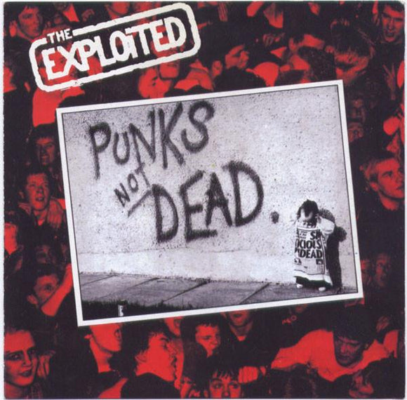 The Exploited - Punks Not Dead LP (40th Anniversary Edition)