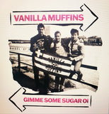 Vanilla Muffins - Gimme Some Sugar Oi! LP EXCLUSIVE CLEAR