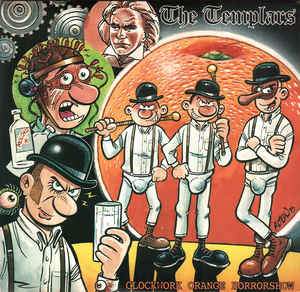 Templars - Clockwork Orange Horror Show LP