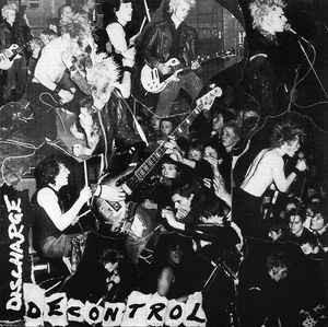 Discharge - Decontrol 7"