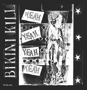 Bikini Kill ‎- Yeah Yeah Yeah Yeah LP