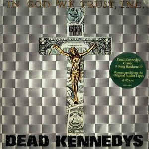 Dead Kennedys - In God We Trust Inc LP