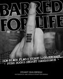 Barred for Life: How Black Flag's Iconic Logo became Punk Rock's Secret Handshake - DeadRockers