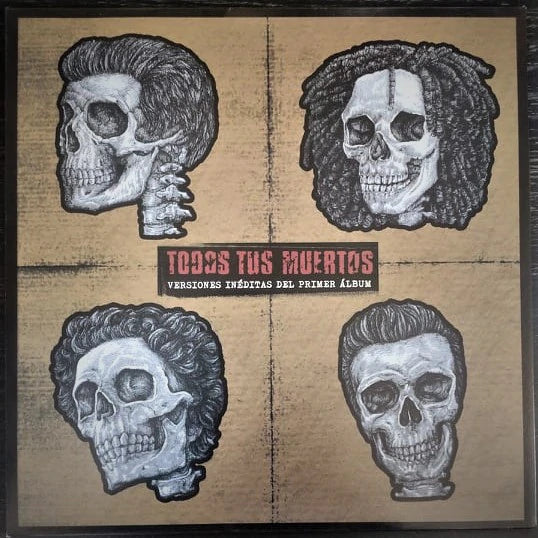 Todos Tus Muertos - Versiones Ineditas Del Primer Album LP