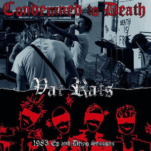 Condemned To Death - 1983 Demo And 7" Session LP