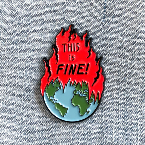 This is Fine! Pin